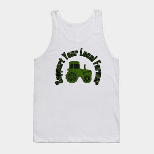 support your local farmer Tank Top